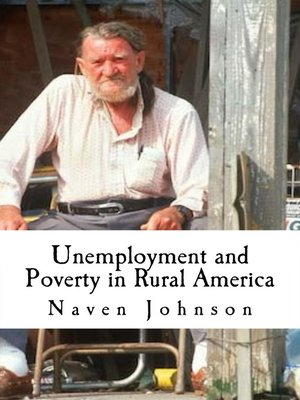 cover image of Unemployment and Poverty in Rural America